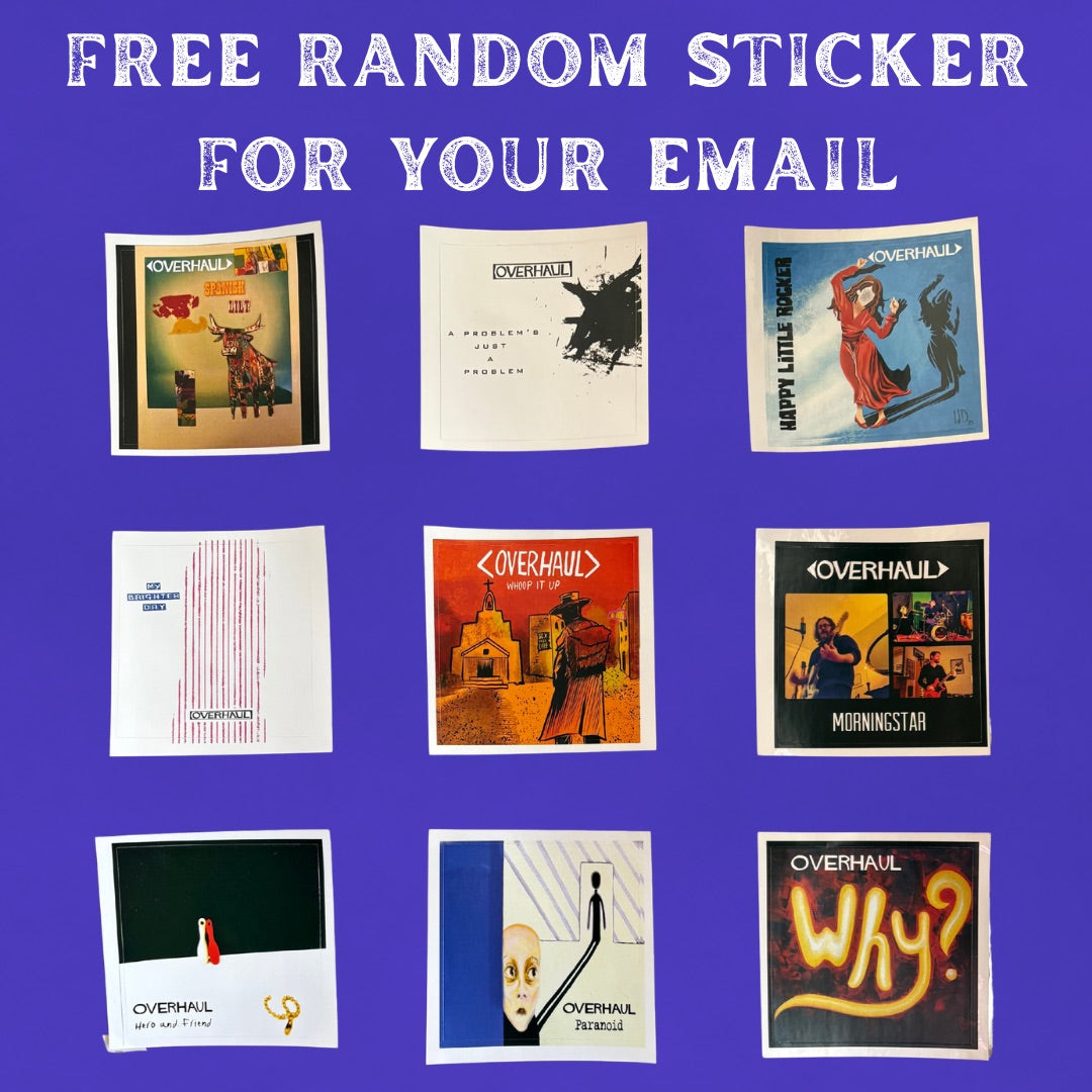 OVERHAUL - One Free Random Sticker for Email.