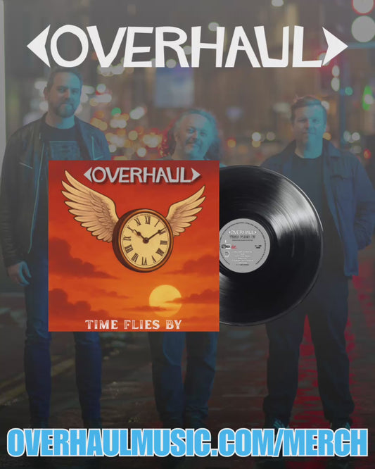 OVERHAUL - **Limited Run** Time Flies By (2025) Vinyl